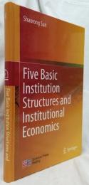 【経済学洋書】Five Basic Institution Structures and Institutional Economics