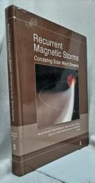 【物理学洋書】Recurrent Magnetic Storms