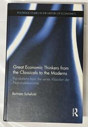 【経済学洋書】Great Economic Thinkers from the Classicals to the Moderns