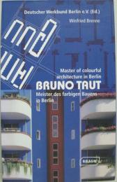 (独・英)Bruno Taut : Master of Colourful Architecture in Berlin ブルーノ・タウト