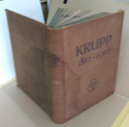 (独)Krupp 1812-1912 　フリードリヒ・クルップ