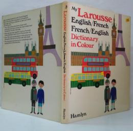 (英)My Larousse English-French/ French/English Dictionary in Colour ラルース英仏/仏英辞典