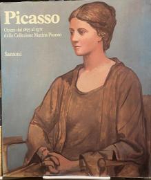Picasso: Opere dal 1895 al 1971 dalla Collezione Marina Picasso 洋書