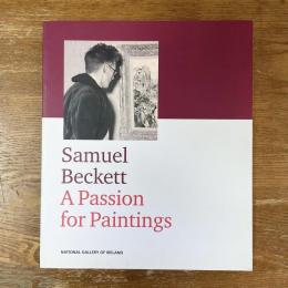 Samuel Beckett   A Passion for Paintings