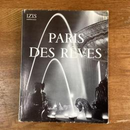 Paris des Rêves. 75 photographies d'Izis Bidermanas