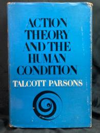 Action theory and the human condition