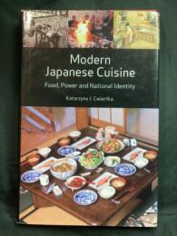 Modern Japanese cuisine : food, power and national identity