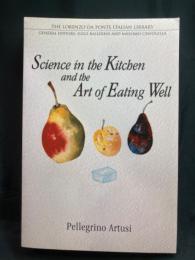 Science in the kitchen and the art of eating well