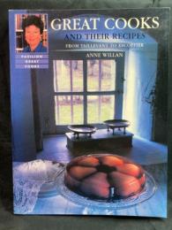 Great cooks and their recipes ; from taillevent to escoffier