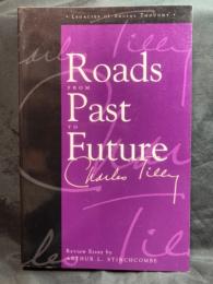 Roads from past to future