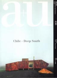 a+u 建築と都市　430 特集：南米チリの建築