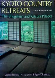 Kyoto Country Retreats: Shugakuin and Katsura Palaces