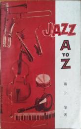 Jazz A to Z (キング・ジャズ・ガイドブック)