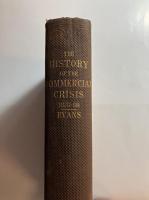 The History of the Commercial Crisis, 1857-58, and the Stock Exchange Panic of 1859(英文　エヴァンス：商業危の歴史 1857-58）
