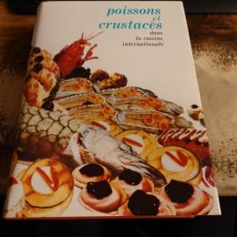 Poissons et crustac〓s 現代魚介料理全集