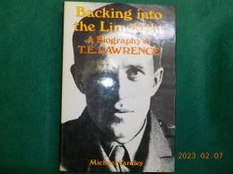 英文　Backing into the Limelight
　　　　A Biography of T.E.LAWRENCE