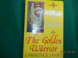 英文　THE GOLDEN WARRIOR
The Life and Legend of Lawrence of Arabia