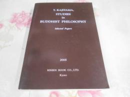 Y. Kajiyama, studies in Buddhist philosophy : selected papers