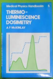 Thermoluminescence Dosimetry