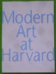 ハーバード大学コレクション展 : モダンアートの100年