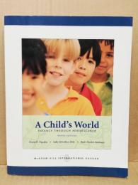 Child's World ： Infancy Through Adolescence　tenth ed