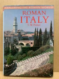 Roman Italy: Exploring the Roman World
