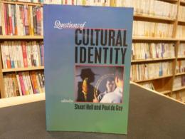 「QUESTIONS OF　CULTURAL IDENTITY」