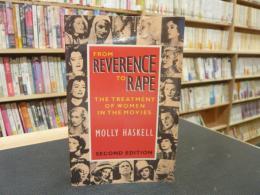 「From reverence to rape」　 the treatment of women in the movies
