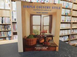 「Simple Country Style and How to Achieve it」