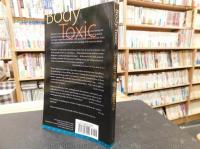 「Body toxic」　 an environmental memoir