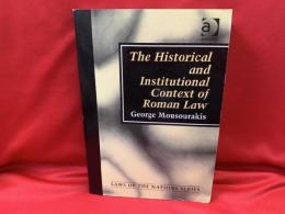 The historical and institutional context of Roman law
