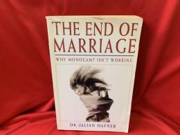 The end of marriage : why monogamy isn't working
