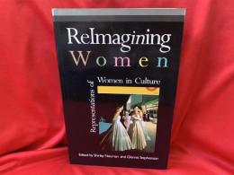 Reimagining women : representations of women in culture
