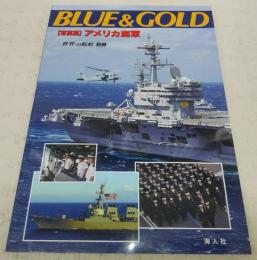 Blue & gold : 「写真集」アメリカ海軍