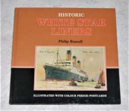 洋書(英語)　Historic White Star Liners　「歴史あるホワイトスターライナー(英国海運会社)」