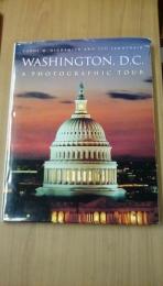 Washington, D.C.: A Photographic Tour