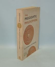The Presocratic Philosophers　A Critical History with a Selection of Text