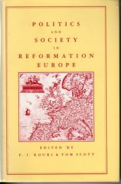 Politics and Society in Reformation Europe (英語)