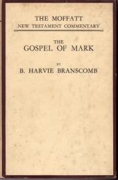 Gospel of Mark (Moffat New Testament Commentary S.) (英語) 