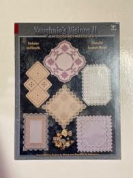 Vaughnie's Visions Ⅱ; A Touch of Metallic; Hardanger and Bargello