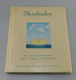 「Skyshades」FANNY BRENNAN/CALVIN TOMKINS