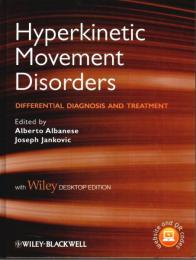 Hyperkinetic Movement Disorders-Differential Diagnosis and Treatment:with Desk Top Edition （多動性運動障害―鑑別診断と治療）【英文洋書】