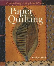 Paper Quilting ―Creative Designs Using Paper & Thread【英文洋書】
