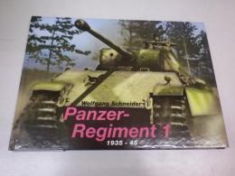 （英文「ドイツ国防軍最古の装甲連隊」写真と資料）Panzer Regiment 1: 1935-45