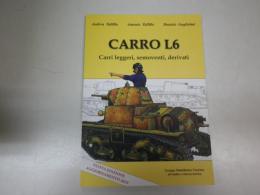 （イタリア文「L6 戦車 - 軽戦車、自走式、派生戦車」写真と資料）Carro L6 - Carri leggeri, semoventi, derivati - Hardcover
