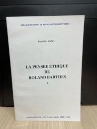 la pensee ethique de roland barthes(La pensée éthique de Roland Barthes)