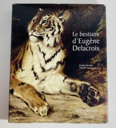 Bestiaire D'Eugene Delacroix