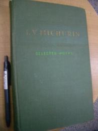 I.V.MICHURIN　SELECTED WORKS　