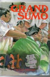 Grand sumo : the living sport and tradition