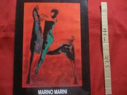 マリノ・マリーニ展   彫刻家のアトリエから    ＭＡＲＩＮＯ  ＭＡＲＩＮＩ      【美術・彫刻・絵画・アート・文化・作品集・図録】